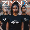 Load image into Gallery viewer, ZIYNX "We've Always Been Here" 2025 Anthem Tee